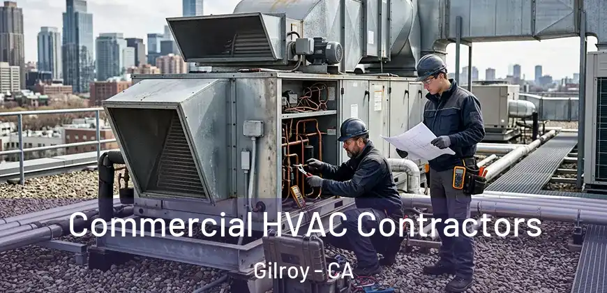  Commercial HVAC Contractors Gilroy - CA
